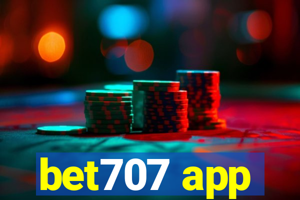 bet707 app